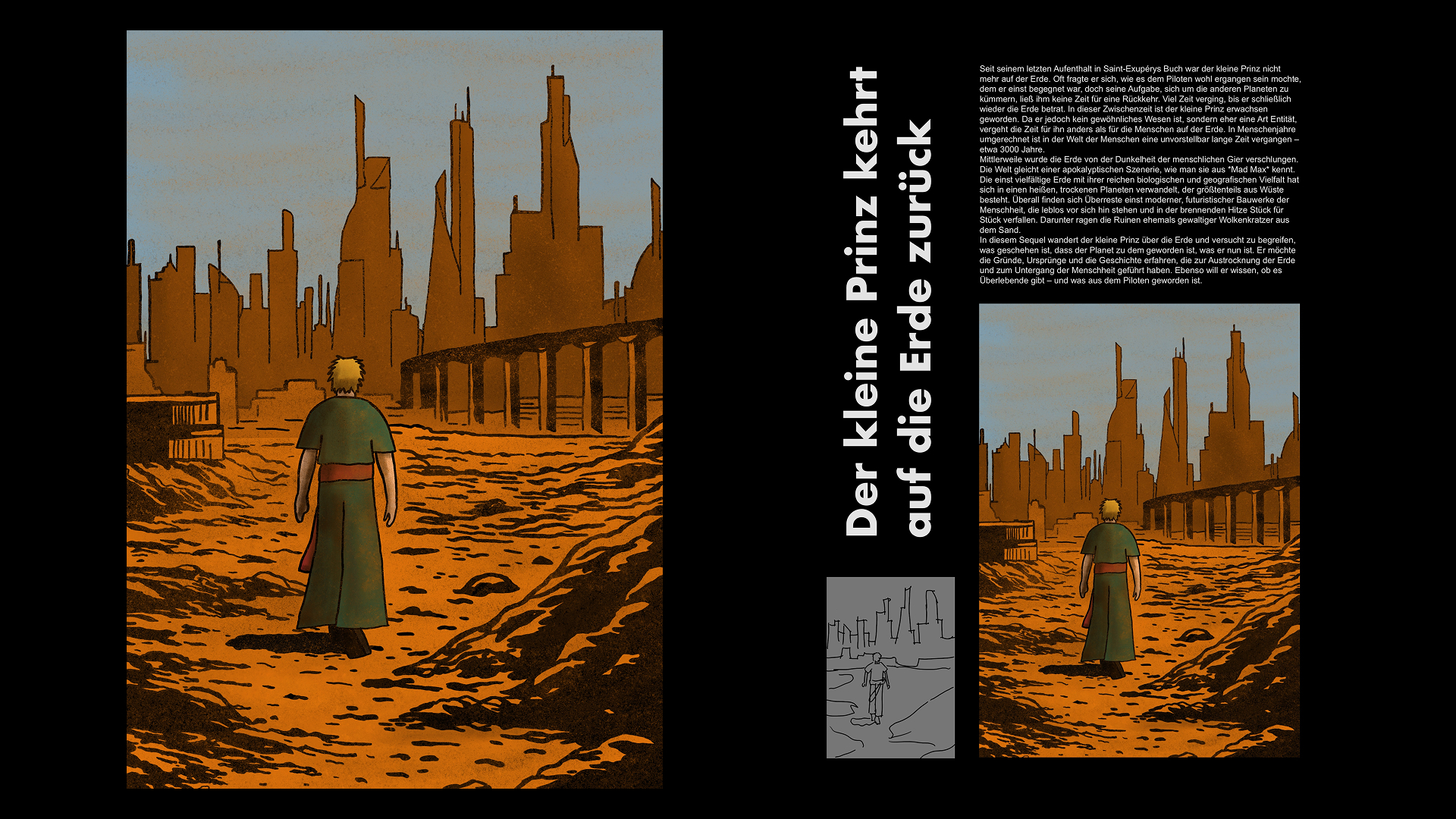Comic-Doppelseite „Der kleine Prinz kehrt auf die Erde zurück“: der Prinz wandert durch eine verfallene, wüstenartige Stadtlandschaft, daneben Skizze und Fließtext